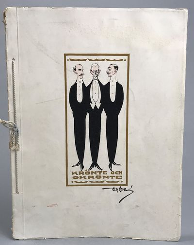 Krönte och okrönte. Respektlöst tecknade av C.H.…
