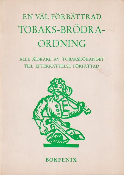En väl förbättrad tobaks-brödra-ordning från…