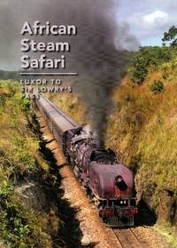 image of African Steam Safari: Luxor to Sir Lowry's Pass