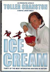 cover of Ice Cream: Thirty of the Most Interesting Skaters in History