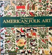 image of The Flowering of American Folk Art, 1776-1876