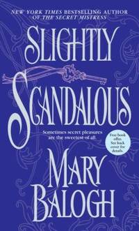 Slightly Scandalous by Balogh, Mary - 2003