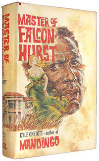 Master of Falconhurst. by Onstott, Kyle - 1964.