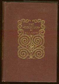 The Christian by CAINE, Hall - 1902