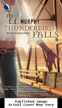 Thunderbird Falls (The Walker Papers, Book 2)