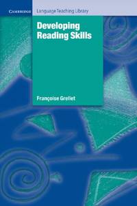 Developing Reading Skills: A Practical Guide to Reading Comprehension Exercises (Cambridge...