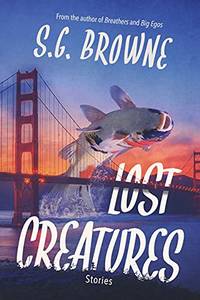 Lost Creatures: Stories