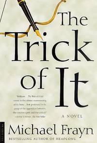The Trick of It : A Novel