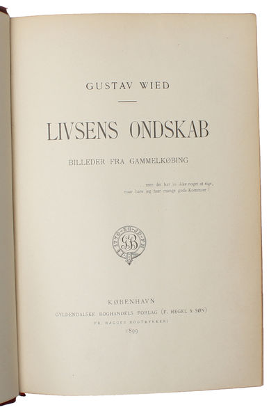 Livsens Ondskab. Billeder fra Gammelkøbing. - [DEDIKATIONSEKSEMPLAR] (photo 3)