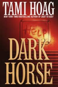 Dark Horse by Tami Hoag - Hardcover - 2002 - from ThriftBooks (SKU: G0553801929I2N10)