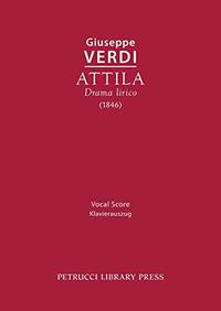 Attila: Vocal score Italian Edition