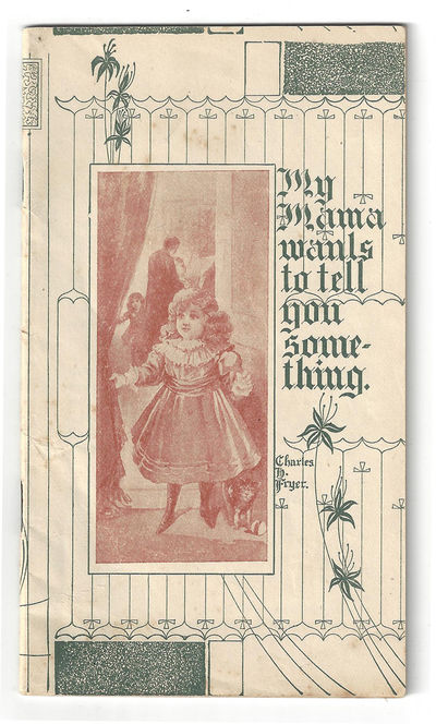 My Mama wants to tell you something" - Booklet Advertising Patent Medicine for Women