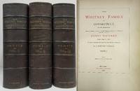 image of THE WHITNEY FAMILY OF CONNECTICUT, AND ITS AFFILIATIONS; Being an Attempt to Trace the Descendants, As Well in the Female As the Male Lines, of Henry Whitney, from 1649 to 1878 (3 Volumes)