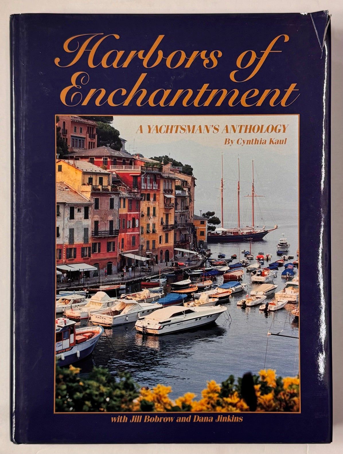 Harbors of Enchantment: A Yachtsman's Anthology