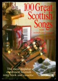 100 GREAT SCOTTISH SONGS by Conway, Pay (editor) - 1986