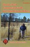 Florida Trail Companion Guide for Long Distance Hikers Third Edition