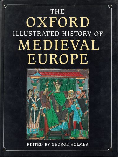 The Oxford illustrated history of medieval Europe.
