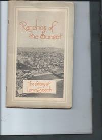 Ranchos of the Sunset - The Story of Long Beach