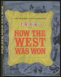 Metro-Goldwyn-Mayer and Cinerama Present How The West Was Won