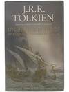 Unfinished Tales of Numenor and Middle-Earth: Illustrated Edition