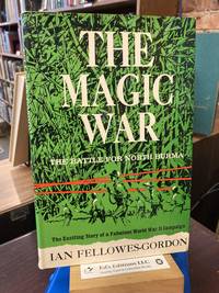 The Magic War: The Battle for North Burma