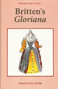 Britten's Gloriana Essays and Sources