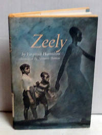 Zeely: An Eve Diamond Novel by Hamilton, Virginia - 1968