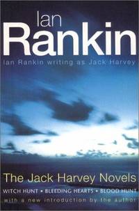 The Jack Harvey Novels by Ian Rankin by Ian Rankin - 11/10/2000