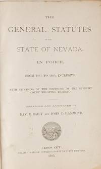 The General Statutes of the State of Nevada: In Force. From 1861-1885
