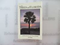 The Trees of Florida: A Reference and Field Guide (Reference and Field Guides)