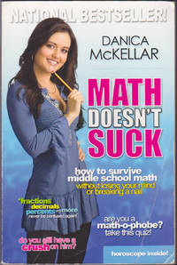 Math Doesn't Suck: How to Survive Middle-School Math Without Losing Your Mind or Breaking a Nail