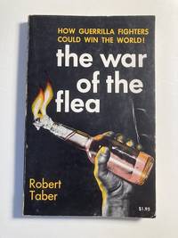 The War of the Flea: A Study of Guerrilla Warfare Theory and Practice