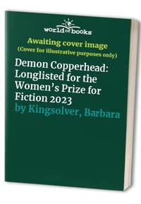 Demon Copperhead: Winner of the Women's Prize for Fiction