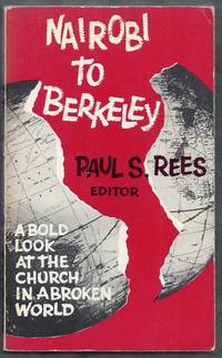 Nairobi to Berkeley. A Bold Look at the Church in a Broken World