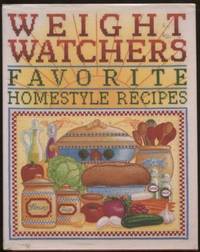 Weight Watchers' Favorite Homestyle Recipes  250 Prize-Winning Recipes  from Weight Watchers...