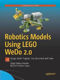 Robotics Models Using LEGO WeDo 2.0: Design, Build, Program, Test, and Share
