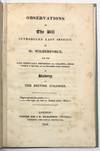 OBSERVATIONS ON THE BILL INTRODUCED LAST SESSION, BY MR. WILBERFORCE, FOR THE MORE EFFECTUALLY PREVENTING THE UNLAWFUL IMPORTATION OF SLAVES, AND THE HOLDING FREE PERSONS IN SLAVERY IN THE BRITISH COLONIES