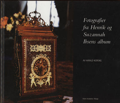 Fotografier fra Henrik og Suzannah Ibsens album