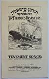(Exhibition Broadside) Tenement Songs: Sheet Music of the Jewish Immigrants