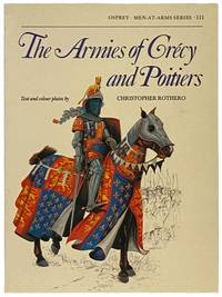 The Armies of Crecy and Poitiers (Men-at-Arms Series, No. 111)