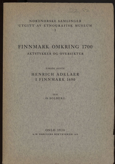 Finnmark omkring 1700.  Aktstykker og oversikter.…