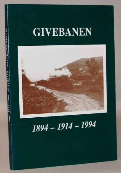 Givebanen 1894-1914-1994.