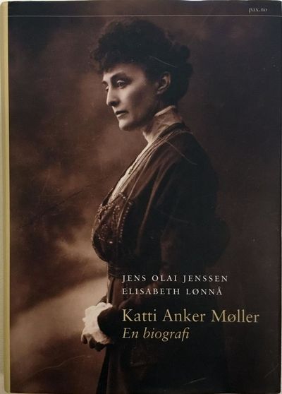 Jens Olai Jenssen & Elisabeth Lønnå: Katti Anker…