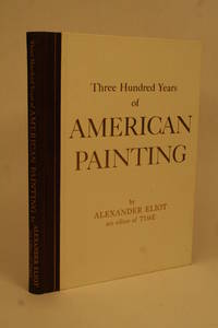 Three Hundred Years of American Painting.