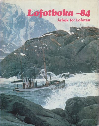 Lofotboka - 84. Årbok for Lofoten.