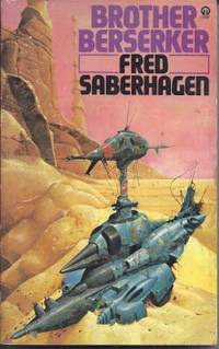 BROTHER BERSERKER by Saberhagen, Fred - 1975