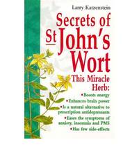 Secrets of St John&#039;s Wort by Katzenstein, Larry - 1998