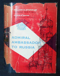cover of Admiral Ambassador to Russia by William H. Standley and Arthur A. Ageton