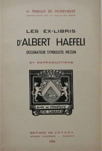 Les ex-libris d'Albert Haefeli, dessinateur symboliste messin