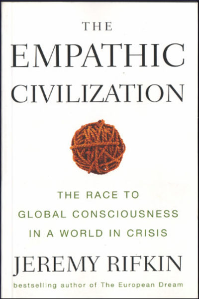 THE EMPATHIC CIVILIZATION. The Race to Global…